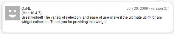 Great widget! The variety of selection, and ease of use make it the ultimate utility for any widget collection. Thank you for providing this widget!